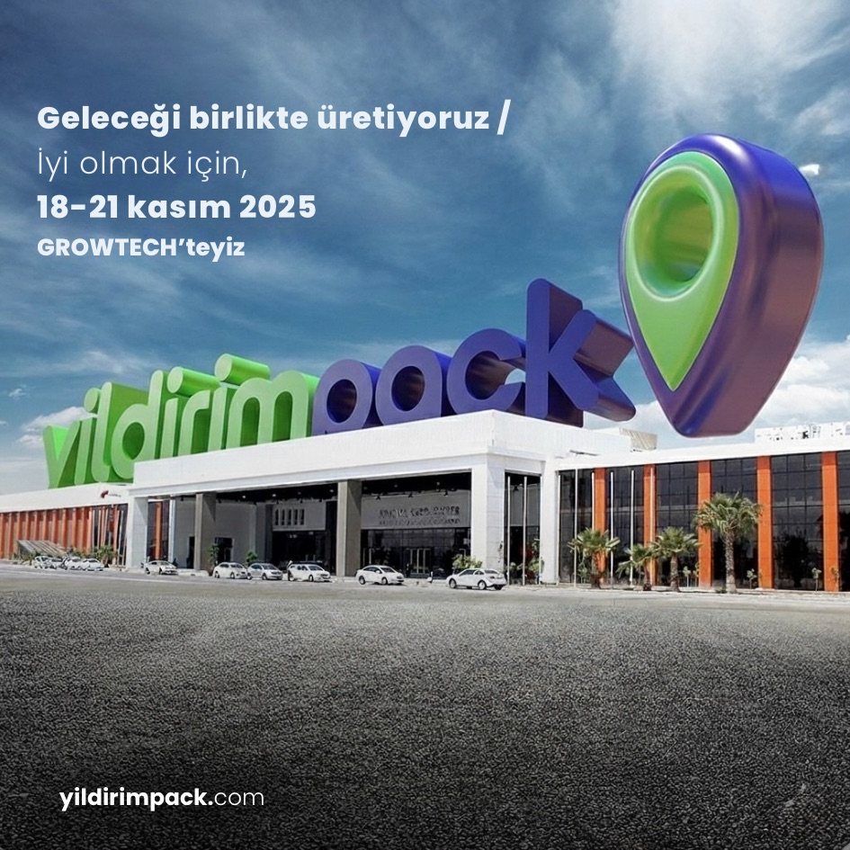 Yıldırım Ambalaj GROWTECH. ANTALYA 2025 Tarım Fuarı’nda!